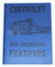 Chevrolet Parts -  Chevrolet Engineering Feature Manual (Car and Truck)
